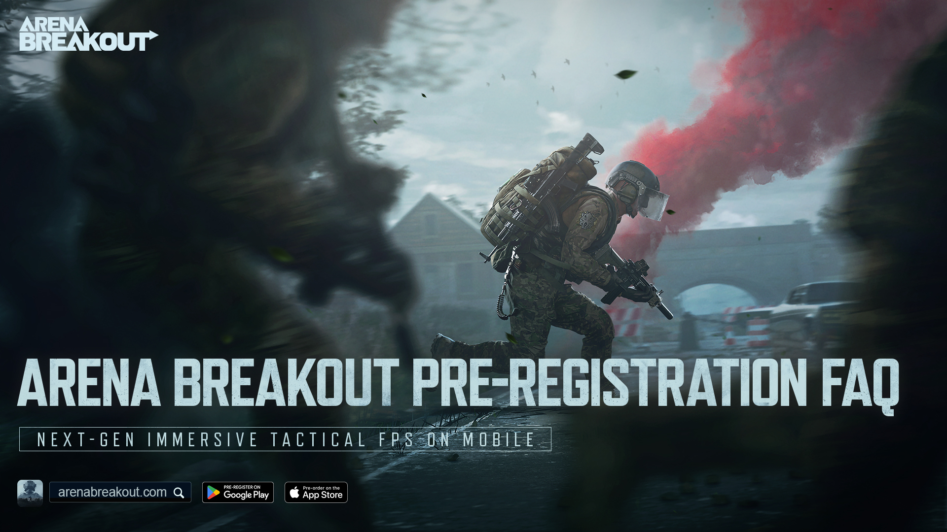 Arena Breakout Pre-Registration FAQ
