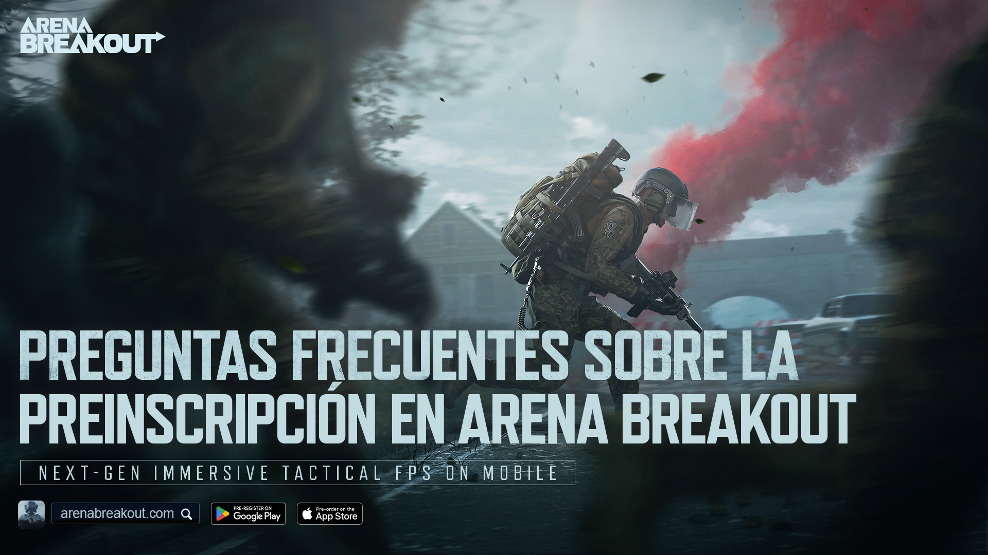 Preguntas frecuentes sobre la preinscripción en Arena Breakout